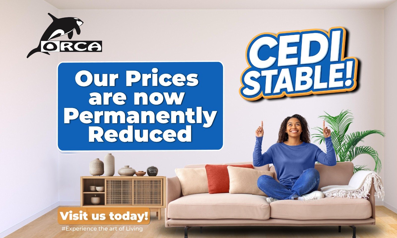 Orca Deco makes price reductions permanent as Cedi holds strong
