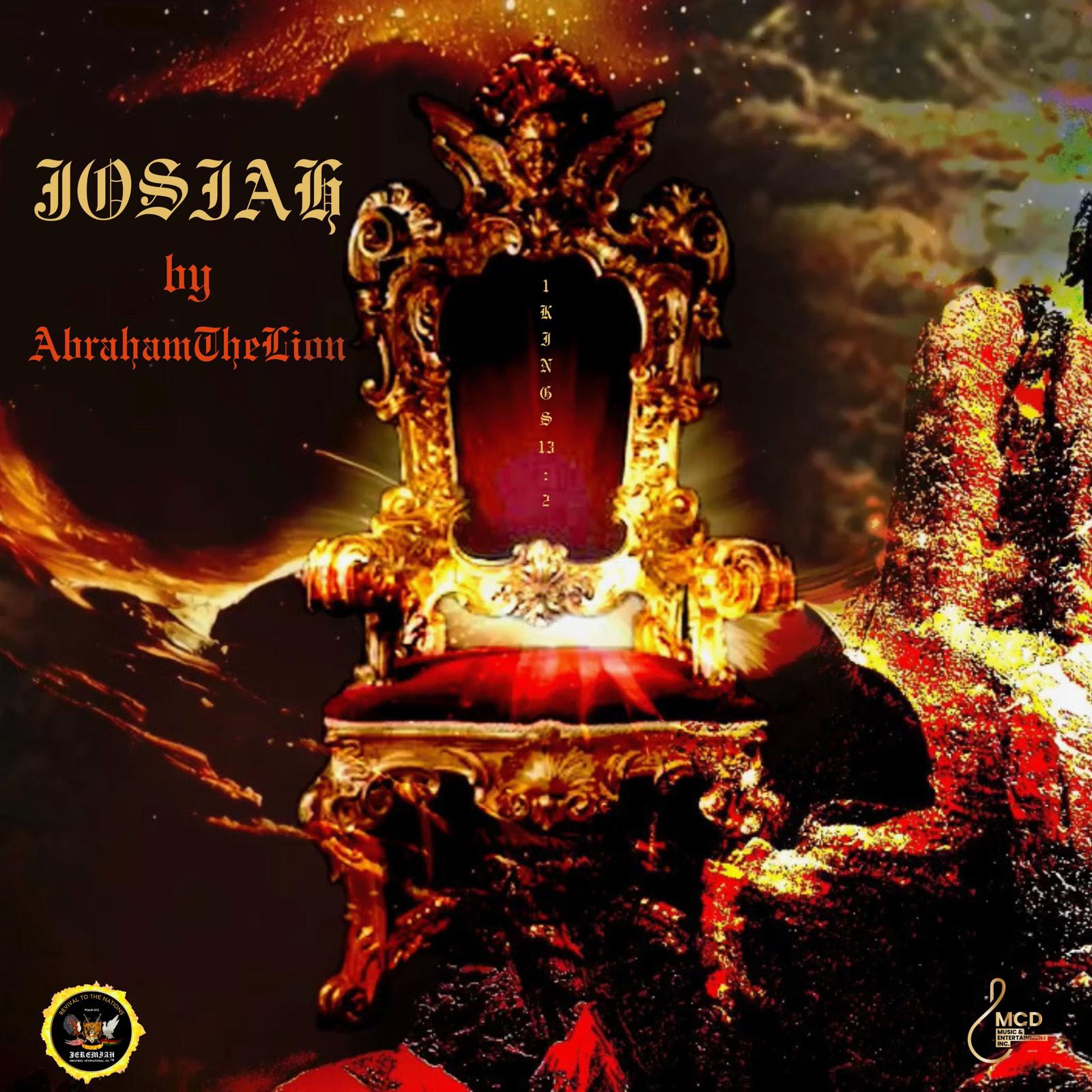 AbrahamTheLion unveils bold new single “Josiah” — A prophetic soundtrack for a new era