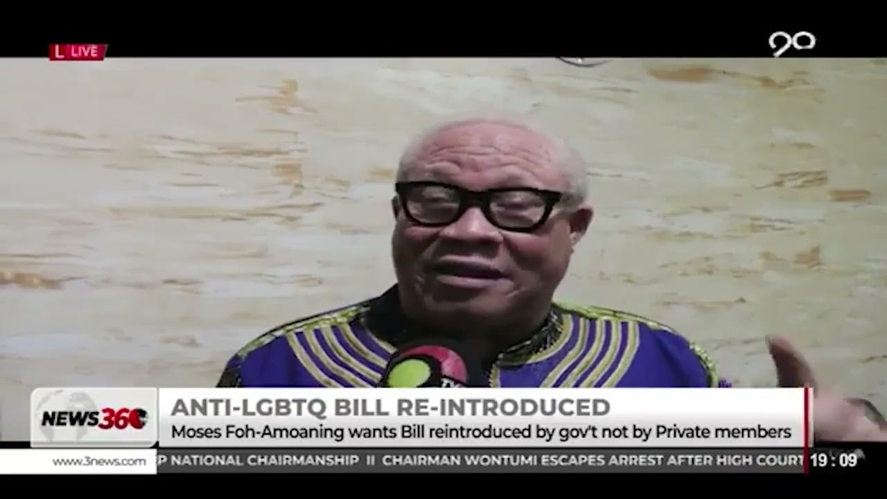 Moses Foh calls for Anti-LGBTQ+ Bill to be reintroduced by government, not private members